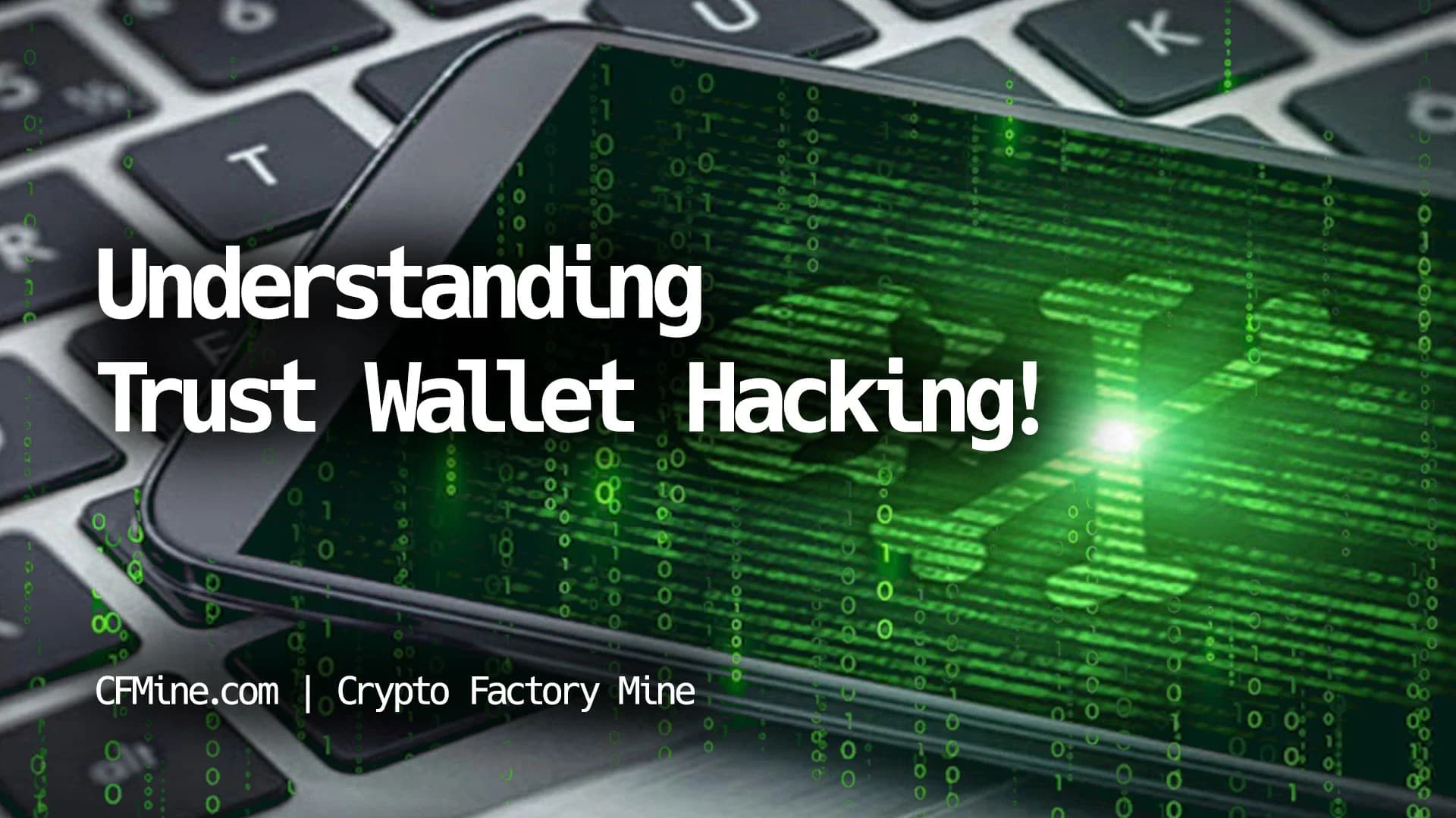 Trust Wallet Hacking + Ways to Prevent Trust Wallet Hacking?